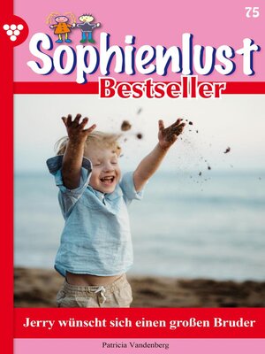 cover image of Sophienlust Bestseller 75 – Familienroman